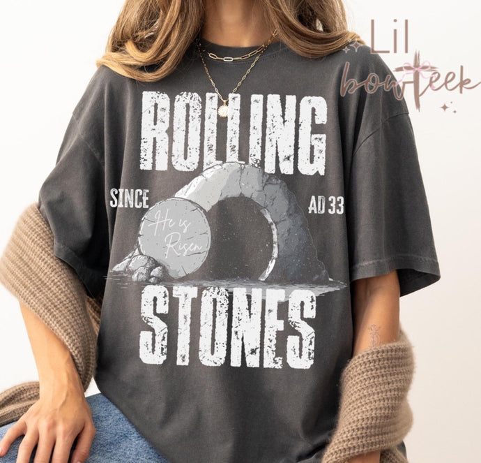 Rollin Stone He is risen! (Comfort Color)