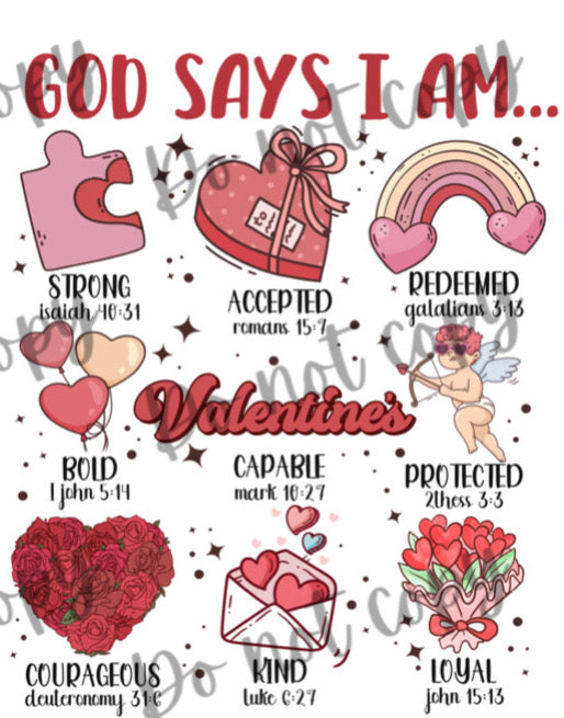 God says I am valentine edition DTF TRANSFER