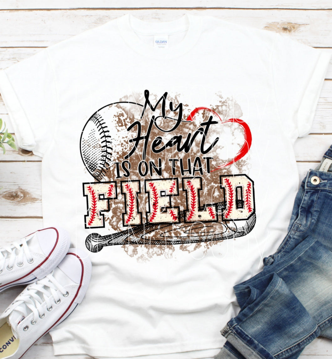 My Heart is on that field Baseball Full Color High Heat Screen Print Transfer 360F/375F