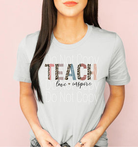 Teach Love Inspire Leopard split font White Toner Transfer