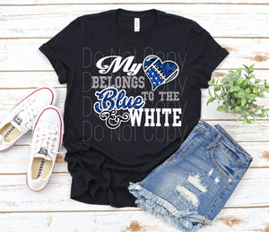 My heart belongs to Blue and White WT (WHITE TONER) Transfer