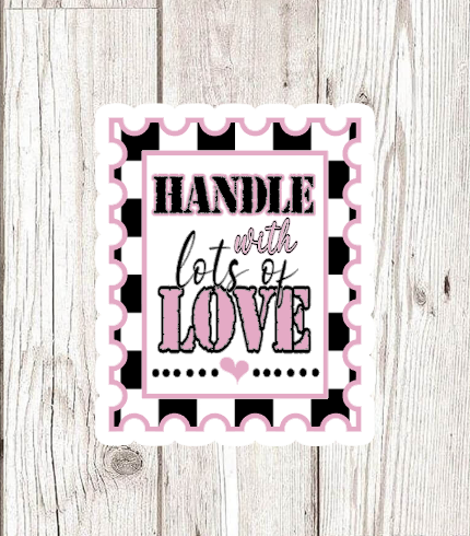 Handle with lots of love pink/black stamp Stickers