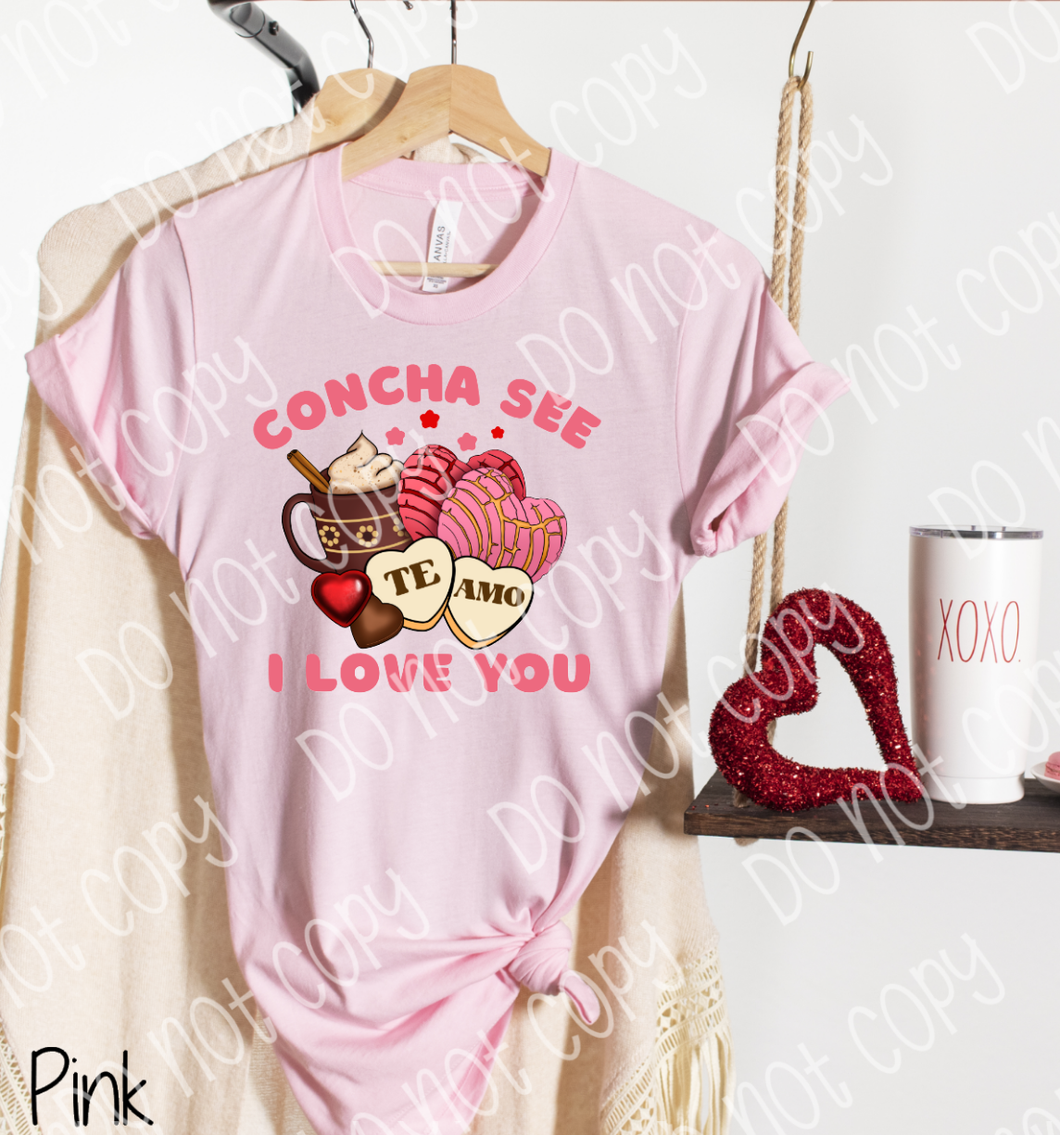 Concha see I love you! Tee