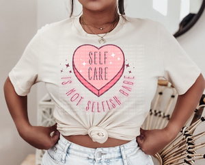 Self-Care is not selfish Babe Candy DTF TRANSFER